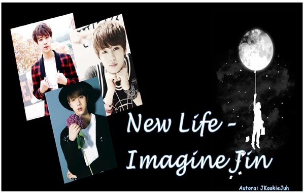 Fanfic / Fanfiction New Life - Imagine Jin - Capítulo 15