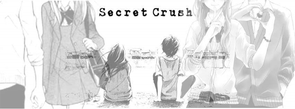 Fanfic / Fanfiction Secret Crush - Secret crush - Capítulo 1