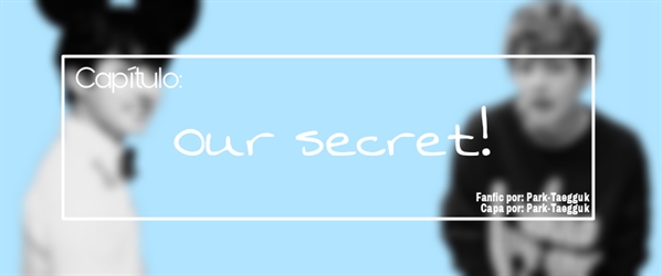 Fanfic / Fanfiction Secrets - Vkook/Taekook - Our secret!