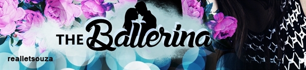 Fanfic / Fanfiction The Ballerina - Hailee Caribe Steinfeld