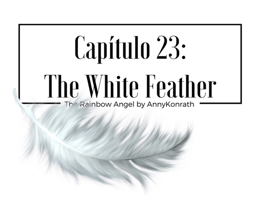 Fanfic / Fanfiction The Rainbow Angel - The White Feather