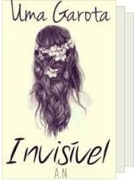 Fanfic / Fanfiction Uma Garota Invisível - Meet Inside