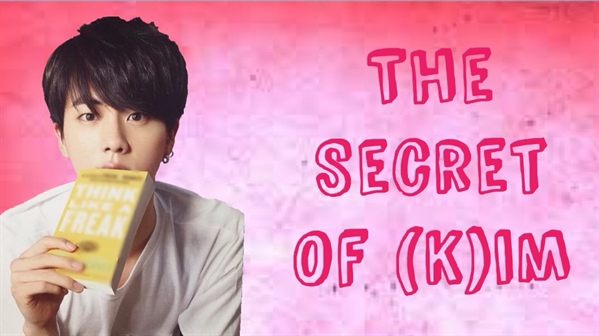 Fanfic / Fanfiction 2 months with (K)im - The secret of (K)im