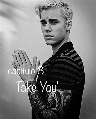 Fanfic / Fanfiction A Protetora De Bieber' - Take You "Leva_lo