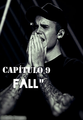 Fanfic / Fanfiction A Protetora De Bieber' - Fall "Cair