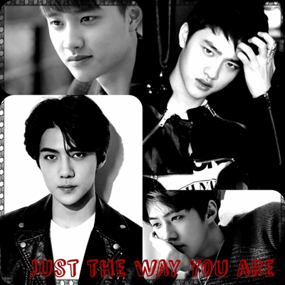 Fanfic / Fanfiction Agentes Exo-L - Just the way you are