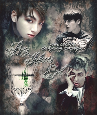 Fanfic / Fanfiction All My Blood Sweat and Tears - Boy Meets Evil