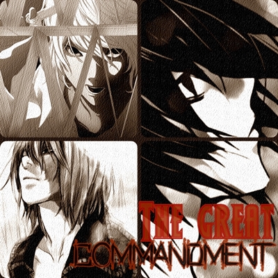 Fanfic / Fanfiction Death Note: The Perfect Kiss is the Kiss of Death - The great commandment.