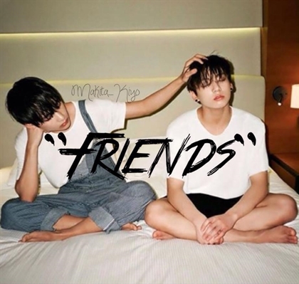 Fanfic / Fanfiction "Friends" - VKook - Capítulo Único