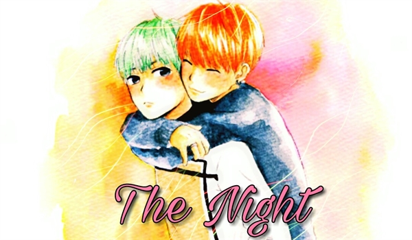 Fanfic / Fanfiction Just One Day - The night