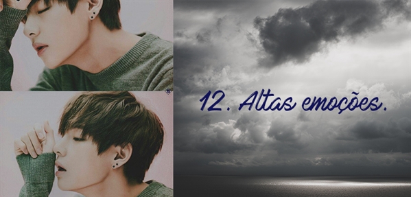 Fanfic / Fanfiction Just Starting To Live - Kim Taehyung - Altas emoções