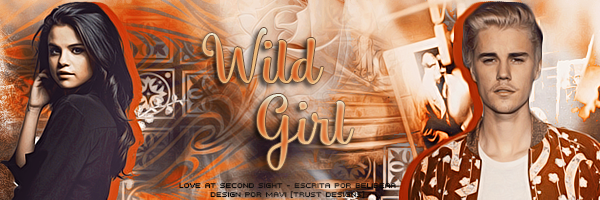 Fanfic / Fanfiction Love at second sight - Wild girl