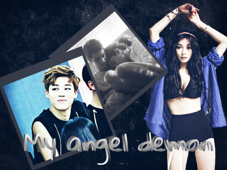 Fanfic / Fanfiction My angel and devil ∆ - My Angel Demon