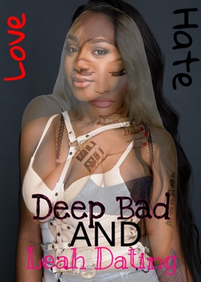 Fanfic / Fanfiction TrapSchool - Deep Bad And Leah Dating