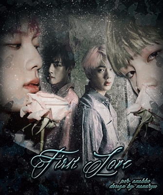Fanfic / Fanfiction All My Blood Sweat and Tears - First Love