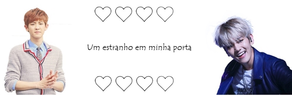 Fanfic / Fanfiction Fall in love with you - Um estranho em minha porta