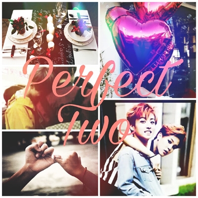 Fanfic / Fanfiction Surted - Perfect two