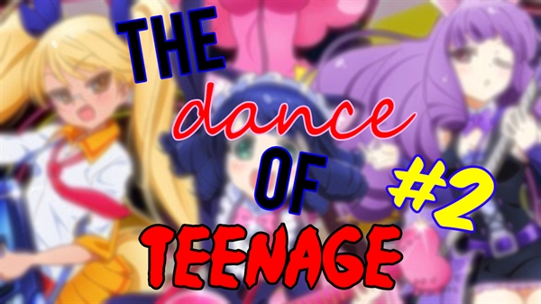 Fanfic / Fanfiction The Dance of Teenage - Mostrando quem é de verdade!