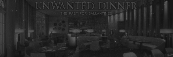 Fanfic / Fanfiction The Past - 06. Unwanted Dinner