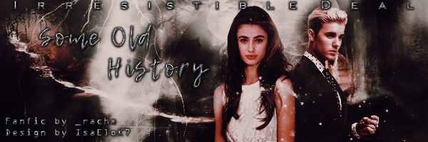 Fanfic / Fanfiction Irresistible Deal - Same Old History.