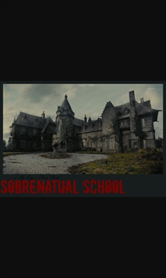 Fanfic / Fanfiction O Sobrenatural School - Voltamos Sobrenatural School