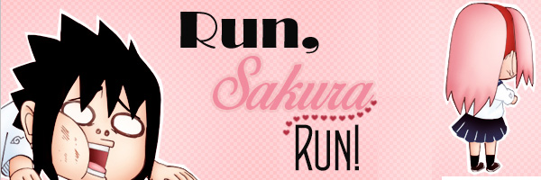Fanfic / Fanfiction Orgulho e Preconceito - Run, Sakura, run!