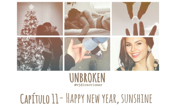 Fanfic / Fanfiction Unbroken - 11.0 - Happy new year, sunshine