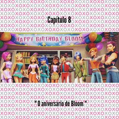 Fanfic / Fanfiction Live My Life - O aniversário de Bloom