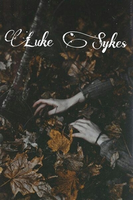 Fanfic / Fanfiction Luke Sykes - Eu estaria enlouquecendo?