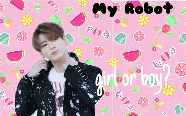 Fanfic / Fanfiction My Robot - (imagine Jungkook) - Girl or boy?