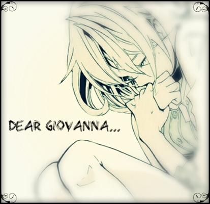 Fanfic / Fanfiction Uma Garota Invisível - Dear Giovanna...