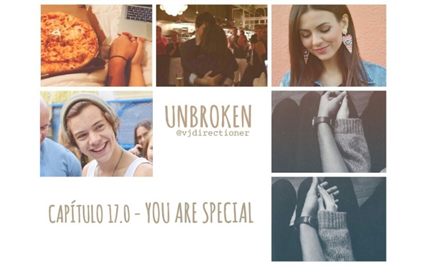 Fanfic / Fanfiction Unbroken - 17.0 - You are special