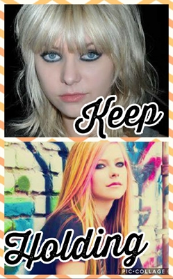 Fanfic / Fanfiction Keep Holding (Tavril) - Capítulo 17