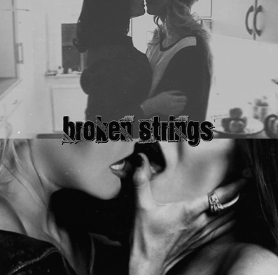 Fanfic / Fanfiction Broken Strings - Lentamente vou conquistar você