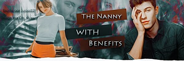 Fanfic / Fanfiction The Nanny With Benefits - Me sinto nua sob seus olhos.