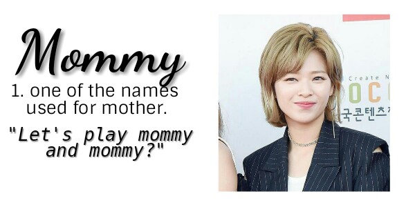 Fanfic / Fanfiction 1 TO 10 ~ 2yeon - Mommy