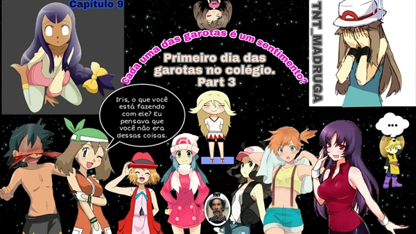 Fanfic / Fanfiction Cada uma das garotas é um sentimento? - Primeiro dia das garotas no colégio. Part 3