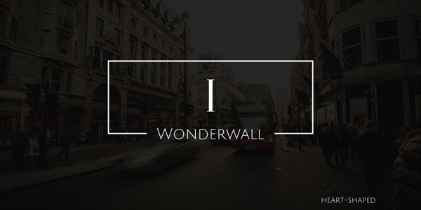 Fanfic / Fanfiction Wonderwall - I