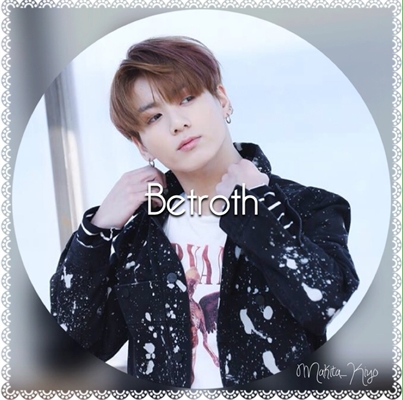 Fanfic / Fanfiction Betroth - Jikook - Betroth..?