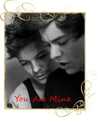 Fanfic / Fanfiction Better Than Words - You Are Mine