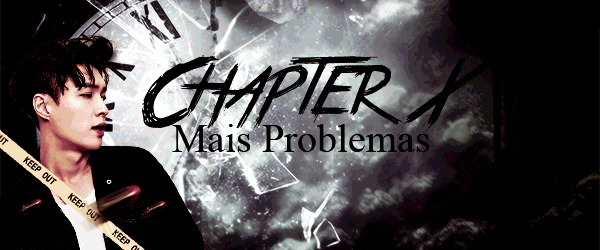 Fanfic / Fanfiction Hide and Seek; Lay - 10. Mais Problemas