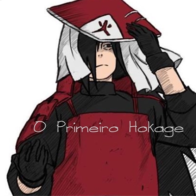 História Naruto Uchiha . Filho de Madara - O Primeiro Hokage - História  escrita por Shinji-Ikeda - Spirit Fanfics e Histórias