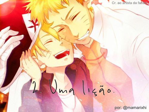 Naruto e boruto, pai e filho ♥