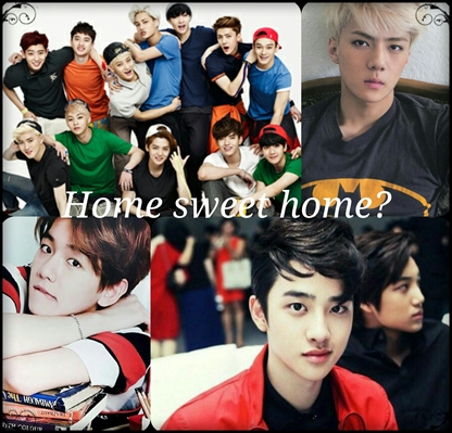 Fanfic / Fanfiction Agentes Exo-L - Home Sweet Home?