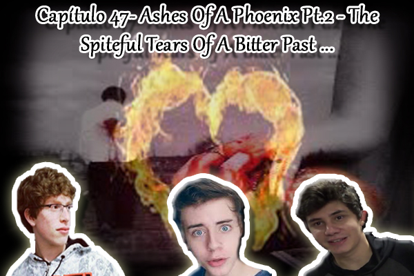 Fanfic / Fanfiction Mitw- How I Met Your Father... - Ashes Of A Phoenix Pt.2 -The Spiteful Tears Of A Bitter Past
