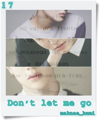 Fanfic / Fanfiction O Melhor Maknae - Don't let me go