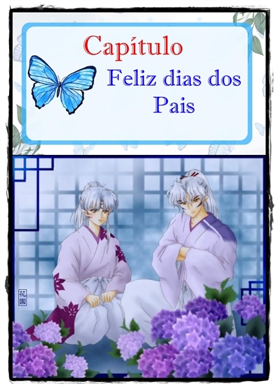 Fanfic / Fanfiction Carinha de Anjo - Feliz dias dos Pais