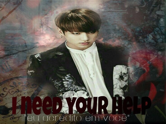 Fanfic / Fanfiction I need your help. - (imagine Jeon JungKook) - VII
