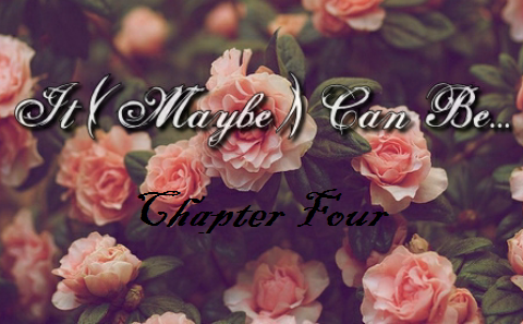 Fanfic / Fanfiction It (Maybe) Can Be... - Chapter four
