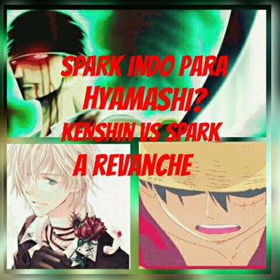 Fanfic / Fanfiction Kenshin: o herdeiro da bandana - Spark indo para Hyamashi?